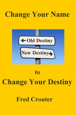 ŷKoboŻҽҥȥ㤨Change Your Nane to Change Your DestinyŻҽҡ[ Fred Crouter ]פβǤʤ490ߤˤʤޤ