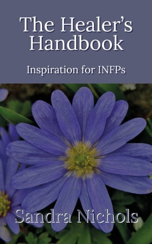 The Healer's Handbook: Inspiration for INFPs