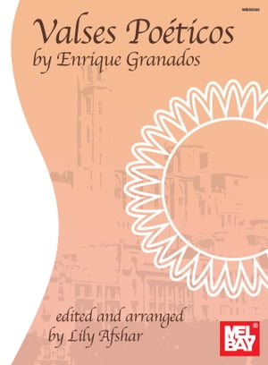 Valses Poeticos by Enrique Granados