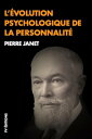 L’?volution psychologique de la personnalit? P