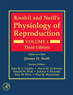 Knobil and Neill's Physiology of Reproduction