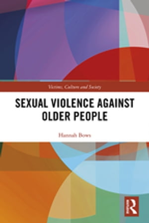 Sexual Violence Against Older People