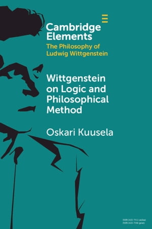 Wittgenstein on Logic and Philosophical Method