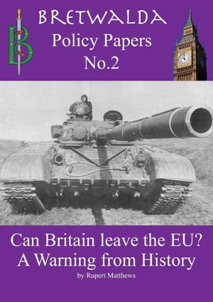 Can Britain leave the EU? A Warning from History