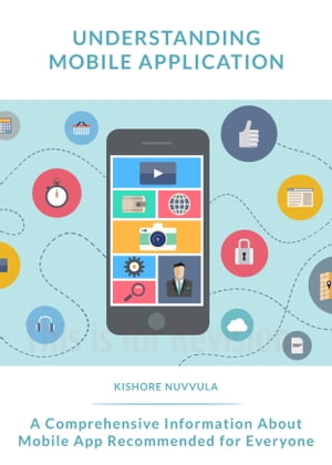 Understanding Mobile Application