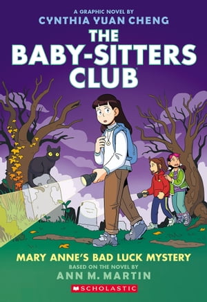 Mary Anne 039 s Bad Luck Mystery: A Graphic Novel (The Baby-Sitters Club 13)【電子書籍】 Ann M. Martin