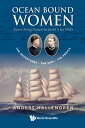 Ocean Bound Women Sisters Sailing Around the World in the 1880sーThe AdventuresーT...