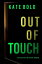 Out of Touch (A Dylan First FBI Suspense ThrillerーBook Two)