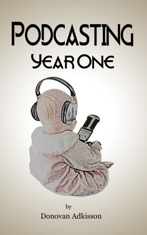 Podcasting: Year One