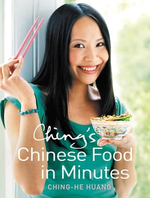 Ching’s Chinese Food in Minutes