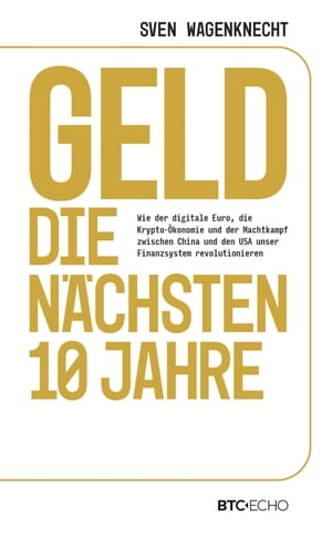 Geld – Die nächsten 10 Jahre