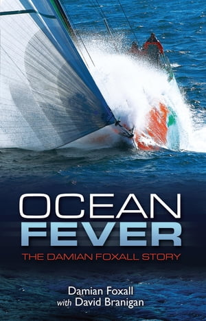 Ocean Fever: The Damian Foxall Story
