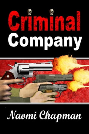 Criminal CompanyŻҽҡ[ Naomi Chapman ]