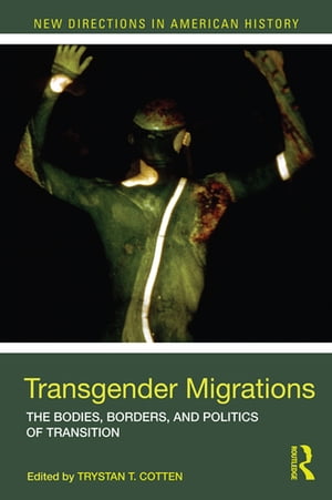 Transgender Migrations