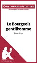 Le Bourgeois gentilhomme de Moli re Questionnaire de lecture【電子書籍】 Fabienne Gheysens