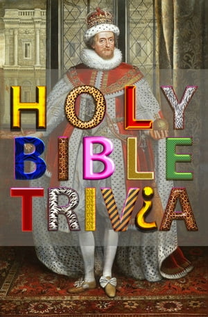 Holy Bible Trivia