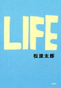 LIFEydqЁz[ gY ]