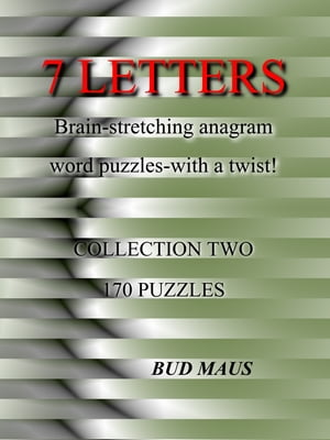 7 Letters. 170 brain-stretching anagram word puz