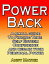 Power Back: A Small Guide To Finding True Self Esteem, Confidence And Regain Your Personal Power