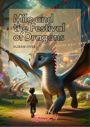 Milo and The Festival of Dragons