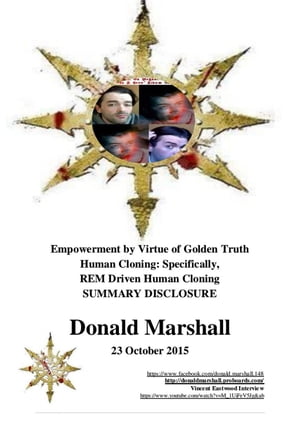 Empowerment by Virtue of Golden Truth, Human Cloning: Specifically R.E.M Driven Human Cloning, Summary Disclosure