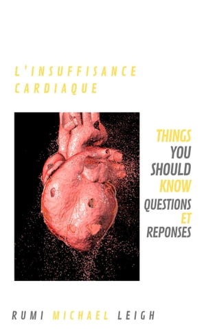 L'insuffisance Cardiaque