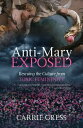 ŷKoboŻҽҥȥ㤨The Anti-Mary Exposed Rescuing the Culture from Toxic FemininityŻҽҡ[ Carrie Gress ]פβǤʤ1,067ߤˤʤޤ