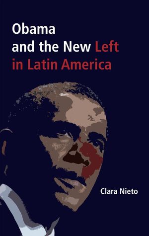 Obama and the New Left in Latin America