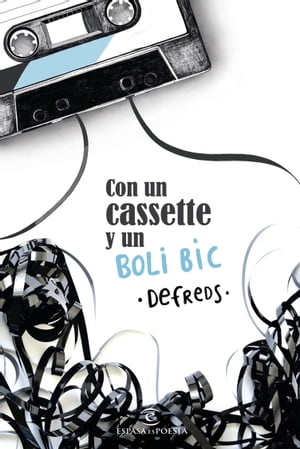 Con un cassette y un BOLI BIC【電子書籍】[ Defreds ]