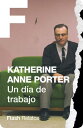 Un d?a de trabajo【電子書籍】[ Katherine A