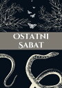 Ostatni Sabat【電子書籍】 Roksana Maria Papaj