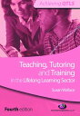 Teaching, Tutoring and Training in the Lifelong 