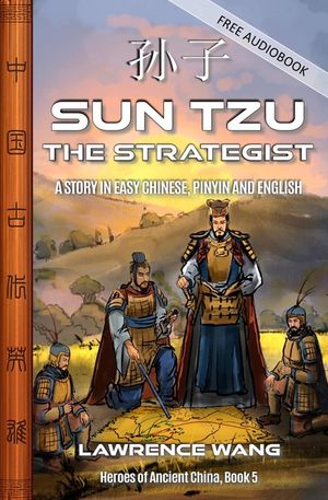 Sun Tzu the Strategist Heroes of Ancient China, #5【電子書籍】[ Jeff Pepper ]