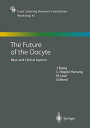 The Future of the Oocyte Basic and Clinical Aspects【電子書籍】(3)