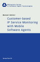 Customer-based IP Service Monitoring with Mobile