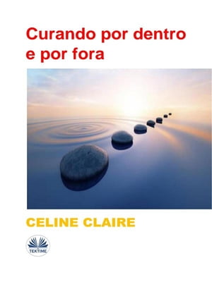 Curando Por Dentro E Por Fora【電子書籍】[