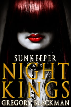 Sunkeeper (#3, Night Kings)【電子書籍】[ G