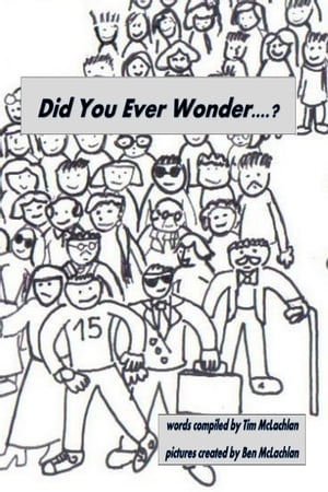 Did You Ever Wonder...?