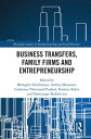 Business Transfers, Family Firms and Entrepreneurship