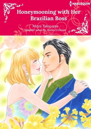 HONEYMOONING WITH HER BRAZILIAN BOSS Harlequin Comics【電子書籍】[ Jessica Gilmore ](3)