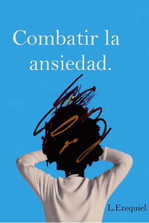 Combatir la ansiedad