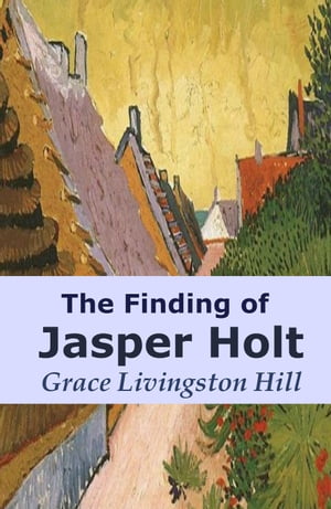 The Finding of Jasper Holt