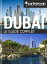 Dubaï, le guide complet