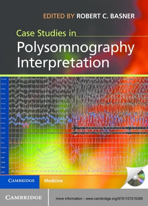 Case Studies in Polysomnography Interpretation