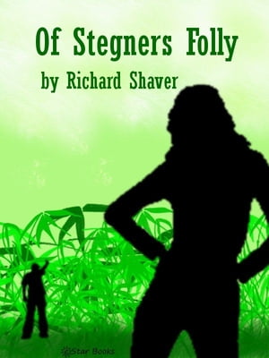 Of Stegners Folly【電子書籍】[ Richard Sha