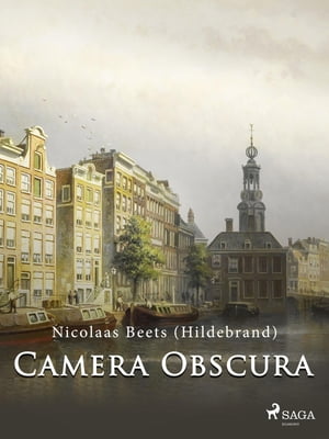 Camera Obscura【電子書籍】[ Nicolaas Beets (Hildebrand) ]