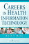 Careers in Health Information Technology