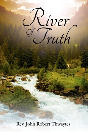 RIVER OF TRUTH