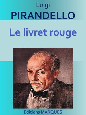 ŷKoboŻҽҥȥ㤨Le livret rouge Edition int?graleŻҽҡ[ Luigi PIRANDELLO ]פβǤʤ171ߤˤʤޤ