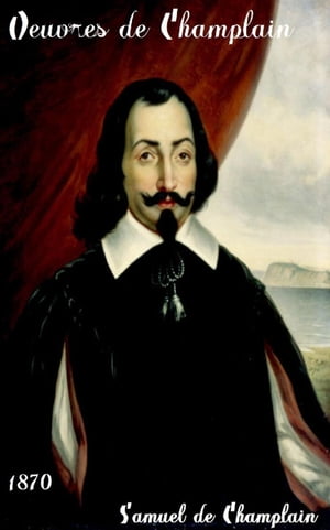 Oeuvres de Champlain